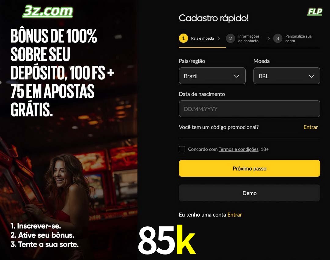 85k registro oficial cassino online Brasil com bônus de depósito e free spins